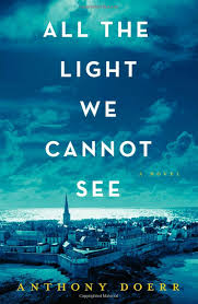 All The Light We Cannot See By Anthony Doerr Bay Books Coronado