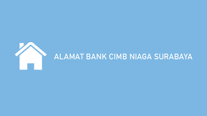 Pencarian silahkan ketik nama bank yang anda cari. Alamat Bank Cimb Niaga Surabaya 2021 Nomor Telepon Layanan