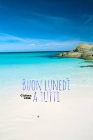 Il Lunedi Dovrebbe Assomigliare Ad Una Giornata Estiva In Spiaggia Davanti Al Mare O Almeno Il Pin Di Buongiorno Dovreb Buongiorno Buon Lunedi Buona Giornata