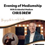 An Evening of Mediumship with Chris Drew