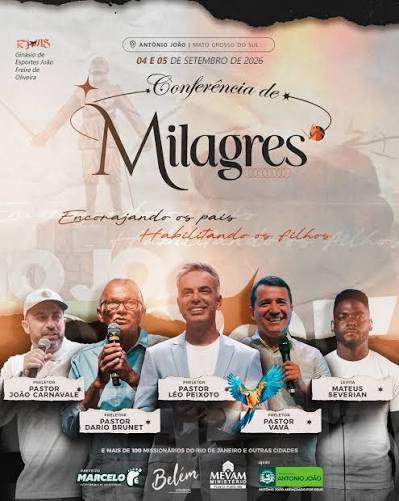 Conferência  Milagres acontece nos dias 4 e 5 de setembro em  Antônio João