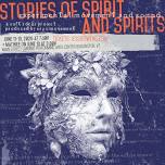 Stories of Spirit and Spirits