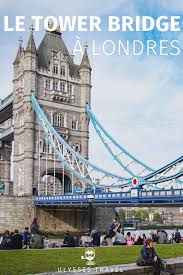 On ne se précipite pas toujours vers la reconquête amoureuse, on peut aussi vouloir oublier son ex. A La Decouverte Du Tower Bridge A Londres Ulysses Travel