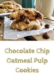 Chocolate Chip Oatmeal Pulp Cookies Vegan Recipe Chocolate Chip Oatmeal Pulp Recipe Almond Pulp Recipes