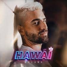 Letra y acordes de hawai. Hawai Letra Y Cancion Maluma Musica Com