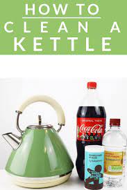 How To Clean A Kettle (Get Rid Of Limescale Fast!) - Expert Home Tips