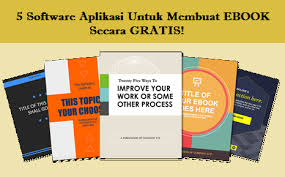 5 Software Aplikasi Untuk Membuat Ebook Secara Gratis