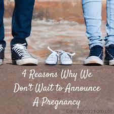 Why We Announce Our Pregnancy Regardless Of The Baby S Gestational Age