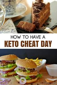 How To Have A Cheat Day On A Keto Diet Correctly Food Eat Cheat Meal