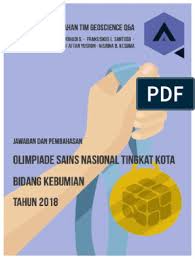 Kesempatan ini folder osn akan berbagi soal osp tersebut, dalam laman ini yang kami bagikan adalah soal osp kebumian tahun 2018. Osk Kebumian 2018 Pembahasan Pdf