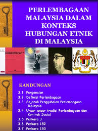 Maybe you would like to learn more about one of these? Perlembagaan Malaysia Dalam Konteks Hubungan Etnik Di Malaysia