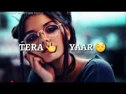 Mera Tu Hi Hai Bas Yaara Tere Yaar Bathere Ne Mera Tu Hai Bas Yaara Whatsapp Status Romantic Songs Video New Whatsapp Video Download Romantic Song Lyrics