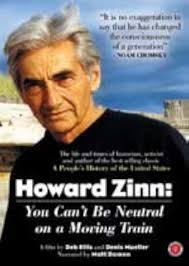 Howard Zinn: You Can't Be Neutral