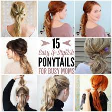 Ponytails Easy Tips To Make Them Look Fancy Mom Hairstyles Stylish Ponytail Simple Ponytails