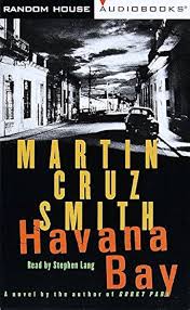 Havana Bay: Smith, Martin Cruz, Lang, Stephen: 9780375406706: Amazon.com:  Books