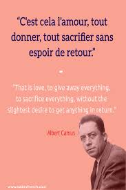 French Quote C Est Cela L Amour Tout Donner Tout Sacrifier Sans Espoir De Retour That Is Love To Give Away French Love Quotes French Quotes Learn French