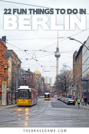 22 Things To Do In Berlin That Should Be On Your Bucket List Berlin Things To Do Stuff To Do