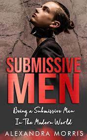 Submissive Men eBook by Alexandra Morris - EPUB Book | Rakuten Kobo United  States