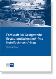 Hotelfachfrau Hotelfachmann Abschlussprufung Prufungvorbereitungsmaterial Ihk Prufungen U Form Verlag Shop Fachverlag Fur Ihk Zwischenprufung Ihk Abschlussprufung Prufungsvorbereitung Shop Ihk Zwischenprufungen Ihk Abschlussprufungen Online Kaufen