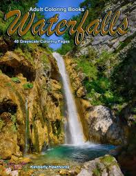 Hundreds of free coloring pages to download and color in with the kea coloring book for windows. Amazon Com Adult Coloring Books Waterfalls 48 Grayscale Coloring Pages Beautiful Grayscale Images Of Waterfall Landscapes 9781724017932 Hawthorne Kimberly Books
