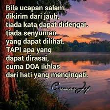 Doa Yang Tulus Ikhlas Dari Hati Menjadi Penyambung Dan Mendekatkan Diri Dengan Orang Yang Jauh Dari Kita Walaupun Jauh Dimata Islamic Quotes Me Quotes Quotes
