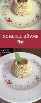 Nohutlu Dovme Pilav Leziz Yemeklerim Yemek Tarifi Yemek Tarifleri Yemek Leziz Yemek