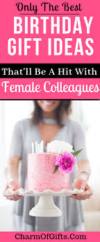 Birthday Gift Ideas For Coworker Best Female Coworker Birthday Gift Ideas They Would Love Coworker Birthday Gifts Coworkers Birthday Graduation Gifts For Him