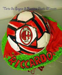 Torte Da Sogno Di Romina Minniti Il Pallone Del Milan Per Riccardo Torte Citazioni