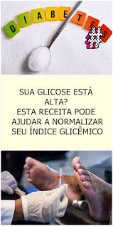 Diabetes Indiceglicemicoalto Glicemiaalta Glicemia Combateadiabetes Remedioscasiros Receitascaseiras Diabetico
