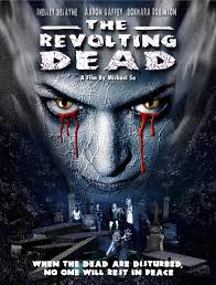 The Revolting Dead (Video 2003) - User reviews - IMDb