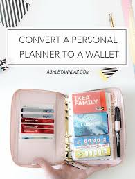 How I Converted A Personal Size Planner To A Wallet Ashley Ann Laz Planner Wallet Filofax Planners Filofax Personal