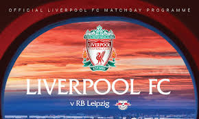 We hope you enjoy our growing collection of hd images to use as a background or home screen for. Order Now Liverpool V Rb Leipzig Official Matchday Programme Liverpool Fc