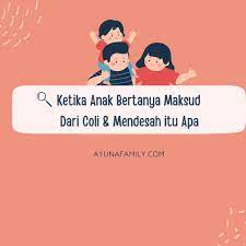 Jawaban Ketika Anak Bertanya Tentang Coli & Mendesah