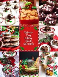 Ultimate Easy Holiday Edible Gift Guide Easy Holiday Recipes Christmas Recipes Easy Edible Gifts