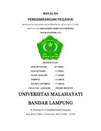 Mengurangi angka permintaan berhenti pegawai, krn pegawai mempunyai harapan posisitif di tempat bekerja. Makalah Msdm Pengembangan Pegawai
