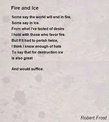 Fire And Ice Poem By Robert Frost Poem Hunter Fire And Ice Poem Robert Frost Poems Romantic Poems