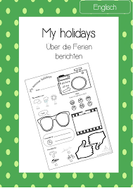 My Holidays Uber Die Ferien Berichten Unterrichtsmaterial Im Fach Englisch In 2020 Unterrichtsmaterial Englischunterricht Referat