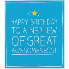 Funny Happy Birthday Message For Nephew Happy Birthday Nephew Funny Happy Birthday Nephew Happy Birthday Nephew Funny Nephew Birthday Quotes