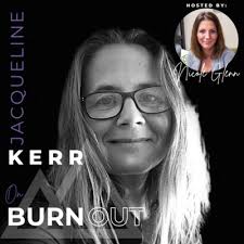 On Burnout, with Dr. Jacqueline Kerr by LLC- Ladies Leadership Coalition