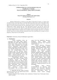 Istilah fundamentalisme awalnya disematkan pada umat kristiani yang berusaha kembali kepada ajaran kristen yang pertama, namun cenderung berpikir dan bertindak ektrem, radikal dan keras. Pdf Liberalisme Dalam Pendidikan Islam Implikasinya Terhadap Sistem Pembelajaran Agama Islam Di Sekolah Nidhomul Haq Academia Edu