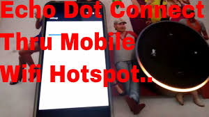The dot could connect, but cannot playback any music. How To Setup Amazon Echo Dot To Mobile Wifi Hotspot Connect Amazon Echo Dot To Mobile Wifi Hotspot Youtube