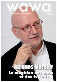 Jacques Mercier : Le magicien des mots et des fous-rires