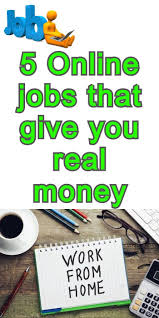 5 Online Jobs That Give You Real Money In 2020 Online Jobs Take Surveys For Money Job Website