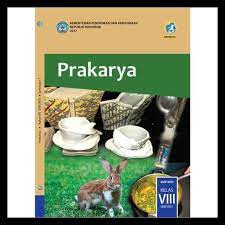 Download buku siswa dan guru kelas 8 smp k13 revisi 2018. Buku Prakarya Kelas 8 Kurikulum 2013 Revisi 2017 Berbagai Buku