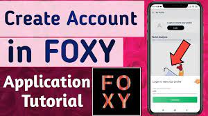 How to create Account in FOXY App - YouTube