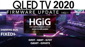 Samsung Qled 2020 1402 1 Firmware Update Hgig Added Game Mode Improved Q90t Q80t 70t Youtube