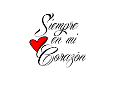 Siempre En Mi Corazon Temporary Tattoo Spanish Tattoos Romantic Love Quotes Romantic Quotes