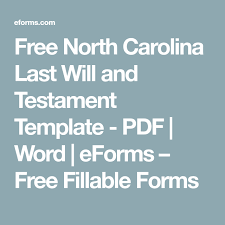 Free North Carolina Last Will And Testament Template Pdf Word Eforms Free Fillable Forms Last Will And Testament Will And Testament North Carolina