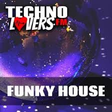 	Technolovers - FUNKY HOUSE