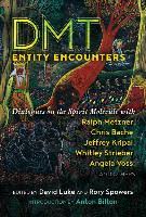 To come upon or experience especially unexpectedly encounter difficulties. Dmt Entity Encounters Dialogues On The Spirit Molecule With Ralph Metzner Chris Bache Jeffrey Kripal Whitley Strieber Angela Voss And O Luke David Dussmann Das Kulturkaufhaus